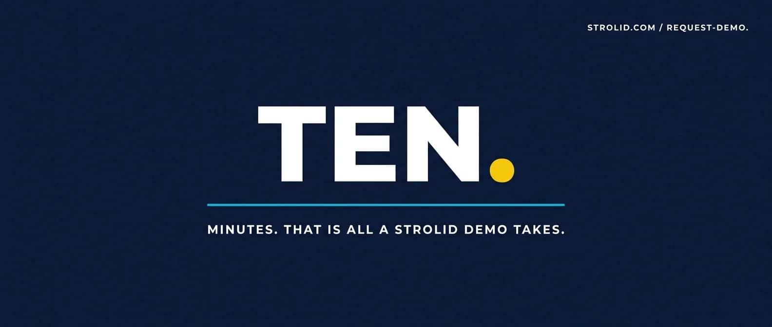 Ten minutes — that is all a Strolid demo takes
